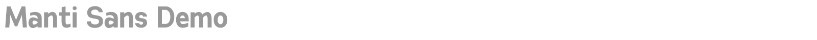 Manti Sans font preview